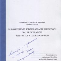 Praca Magisterska - Jasnowidzenie w działaniach śledczych na przykładzie Krzysztofa Jackowskiego - Uniwesytet Łódzki, Wydział Prawa i Administracji